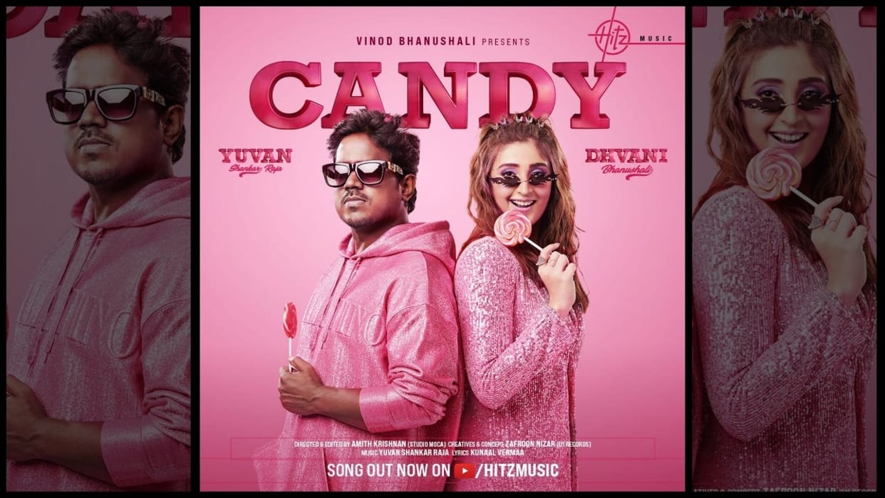 Dhvani Bhanushali Yuvan Shankar Rajas Candy releases on Hitz Music