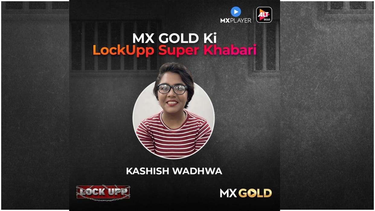 Lockupp 22 year old Mumbai girl Kashish Wadhwa winner of MX Gold Lockupp Super Khabri contest