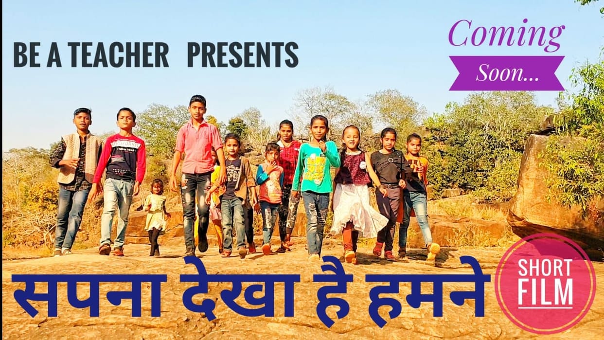 'Sapna Dekha Hai Humne' film made in Chitrakoot school selected