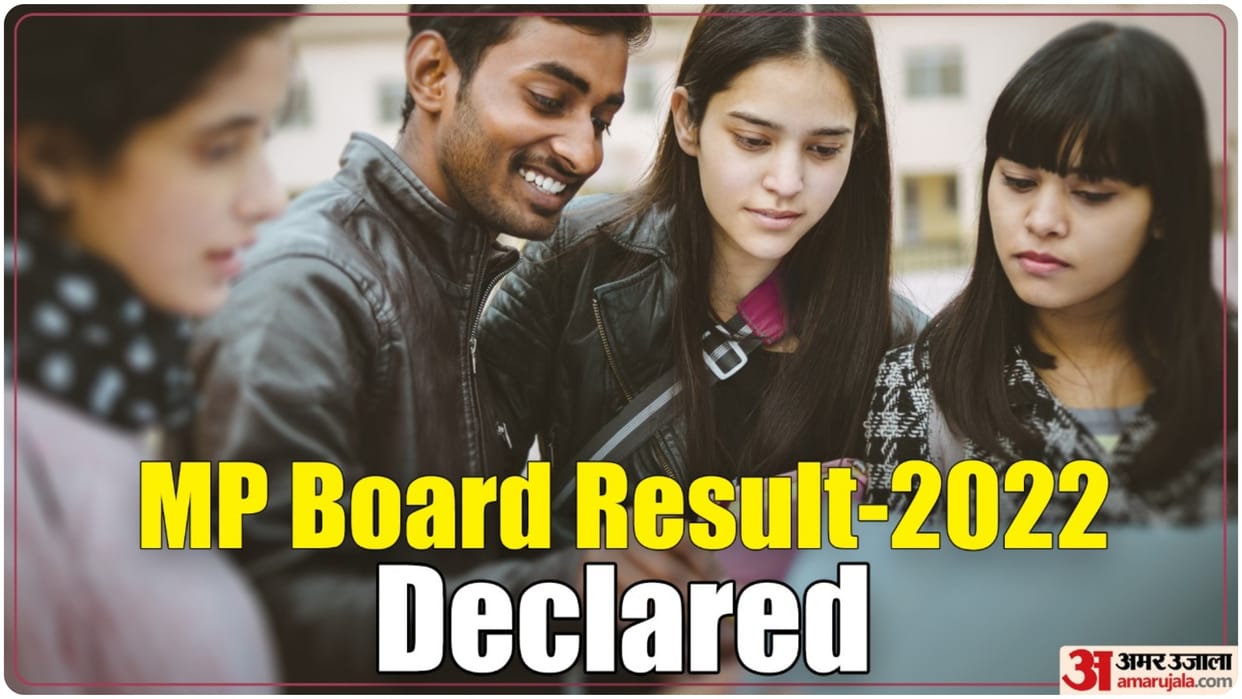 MPBSE MP Board Result 2022 know Passing Percentage of girls and boys Check Marks Toppers Here 