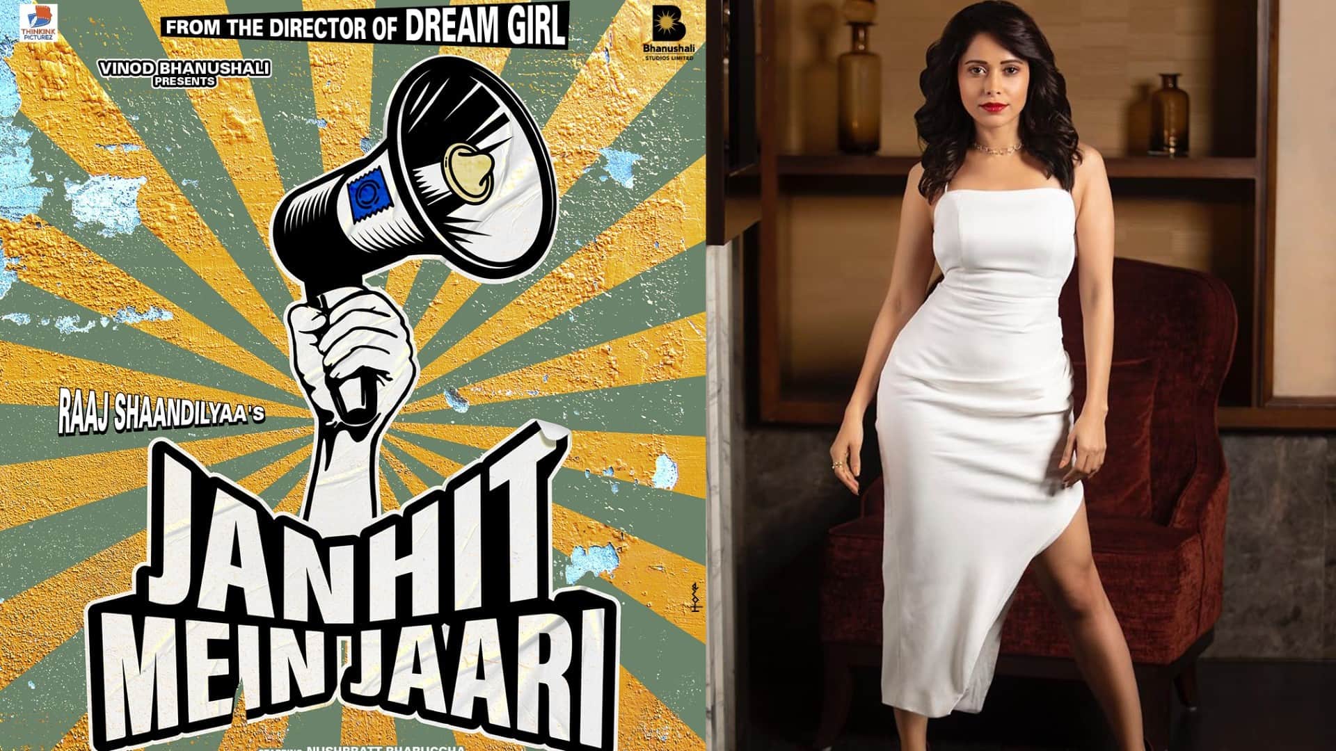 Nushrratt Bharuccha speaks about her character in upcoming film janhit mein jaari vinod bhanushali raaj Shandilya
