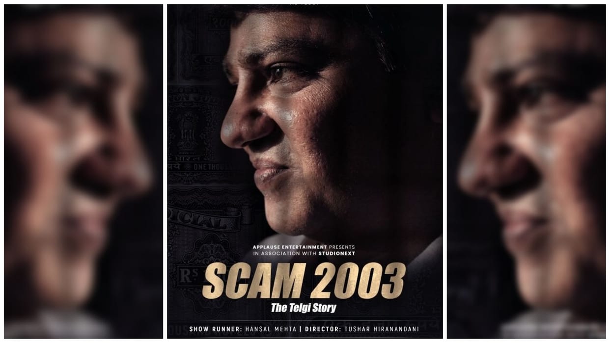 scam 2003 curious case of abdut karim telgi gagan dev riar tushar hiranandani hansal Mehta sony liv applause