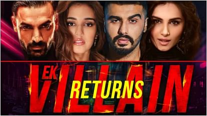 Ek Villain Returns Trailer out See John Abraham, Disha Patani, Arjun Kapoor, Tara Sutaria sizzling chemistry