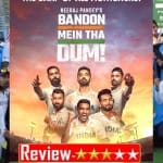 'बंदों में था दम' रिव्यू