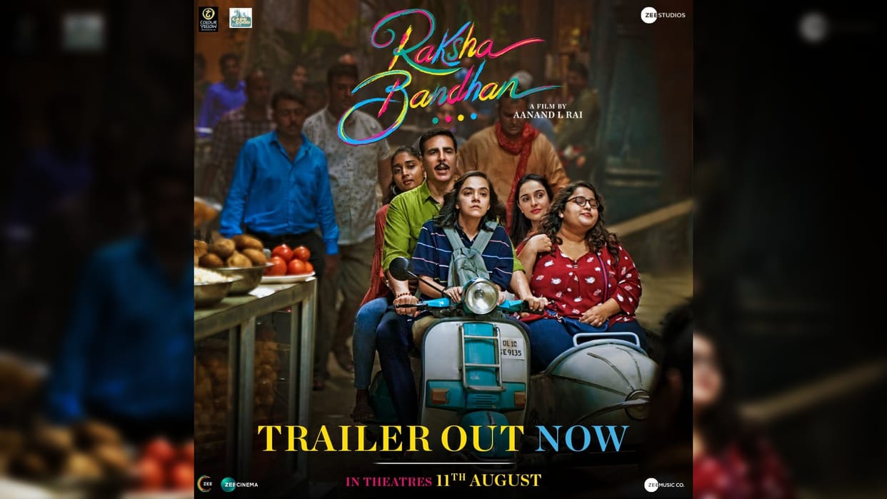 Raksha Bandhan Trailer Out akshay kumar and bhumi pednekar film will release on 11 august 2022