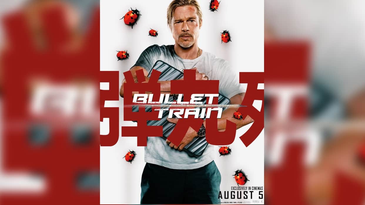 Bullet Train Poster Released: See The Glimpse of Characters of Star Cast of Brad Pitt Film