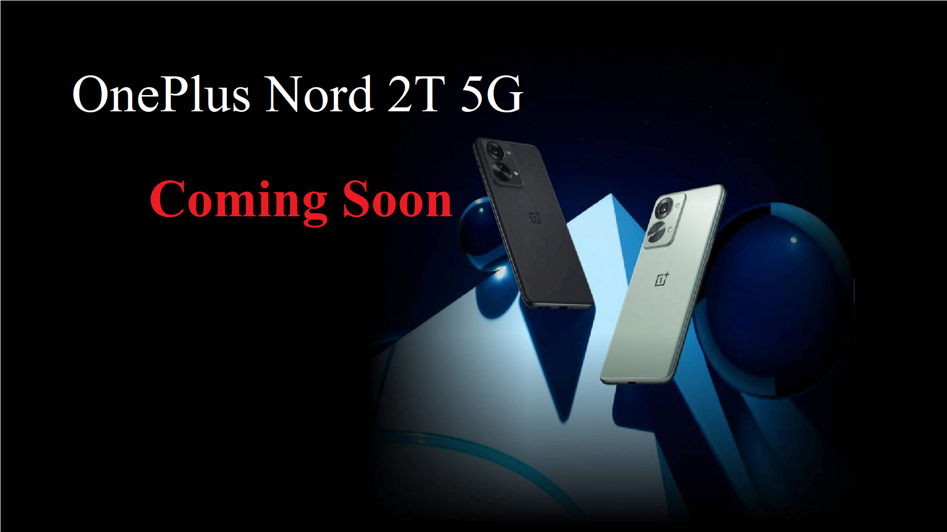 OnePlus Nord 2T 5G Set to launch in India on 1st July 2022 price and specifications