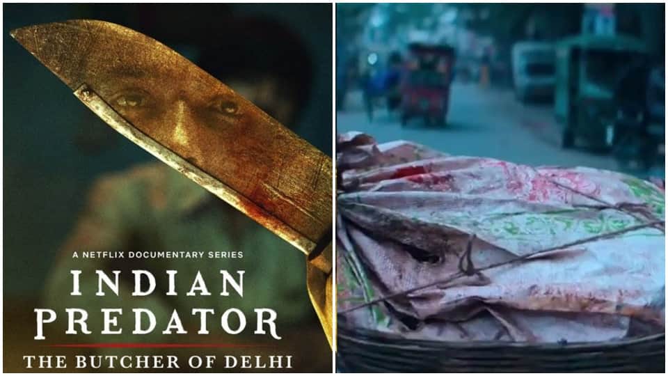 indian  predator the butcher of delhi trailer release web series  stream on 20 july at Netflix
