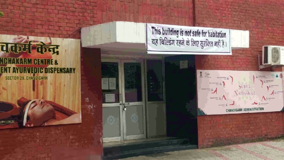 Building of AYUSH Department dispensary located in Chandigarh Sector-28 has been declared unsafe
