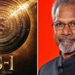 पीएस-1, मणिरत्नम