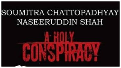 A Holy Conspiracy Review: Naseeruddin Shah strong performance in film but movie missed original purpose