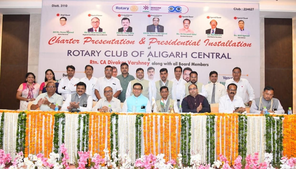 Aligarh: Rotary Club Aligarh Central celebrated the installation ceremony