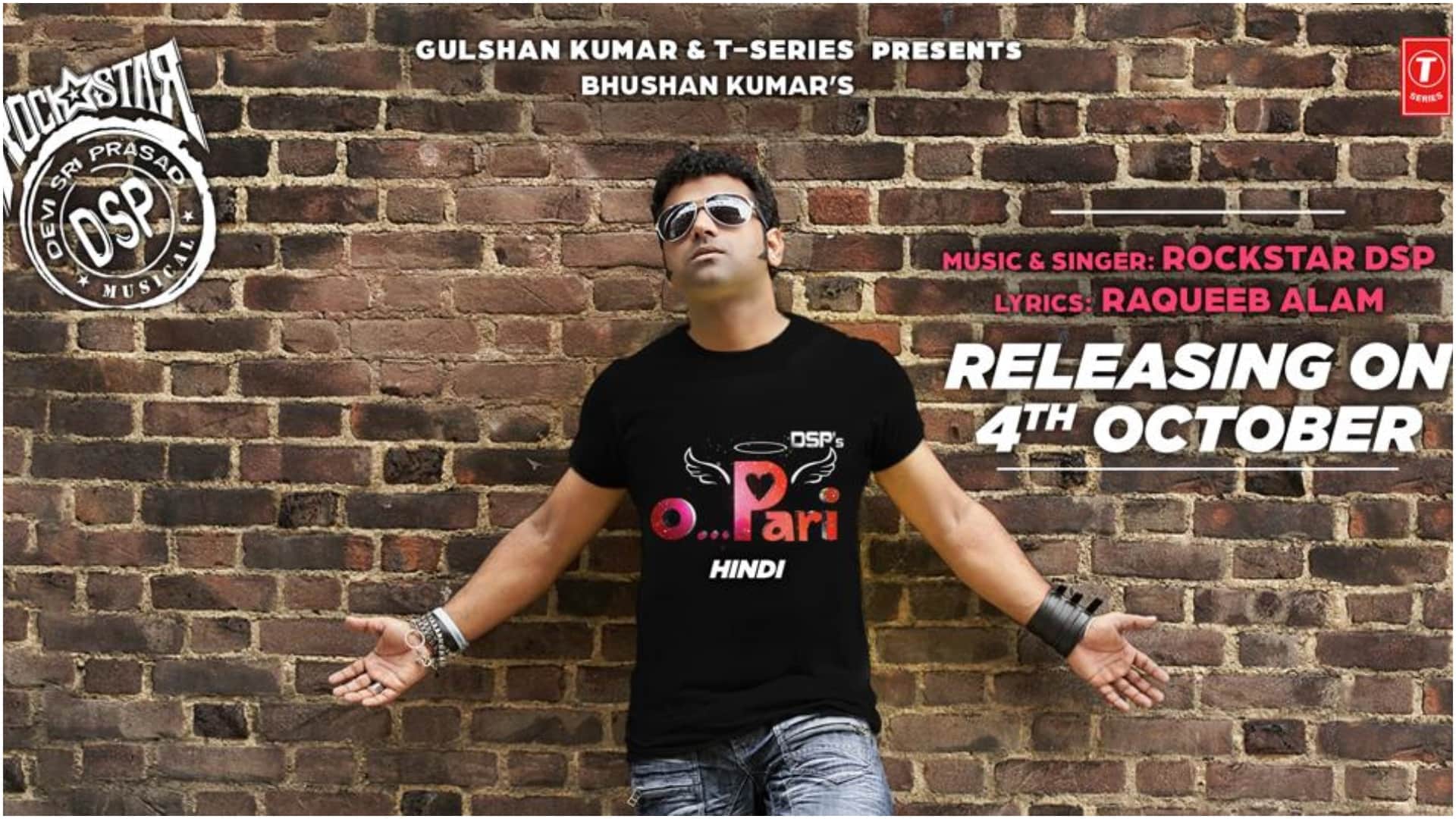 Devi Sri Prasad aka DSP new song O Pari released by Ranveer Singh in five languages after Pushpa Srivalli