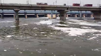 Yamuna Clean Mission: Additional fund of 1028 crore approved for cleaning Yamuna White poisonous foam flowing in Yamuna