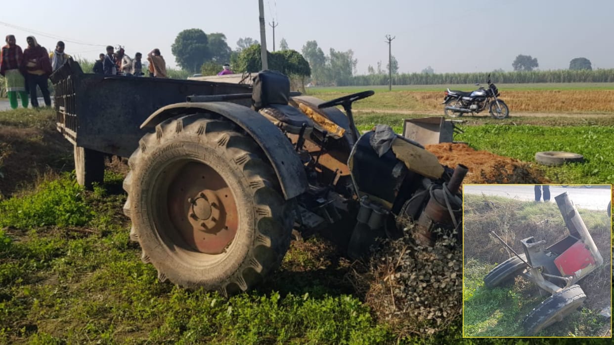 A laborer died and 11 were injured in tractor trolley accident in Shamli