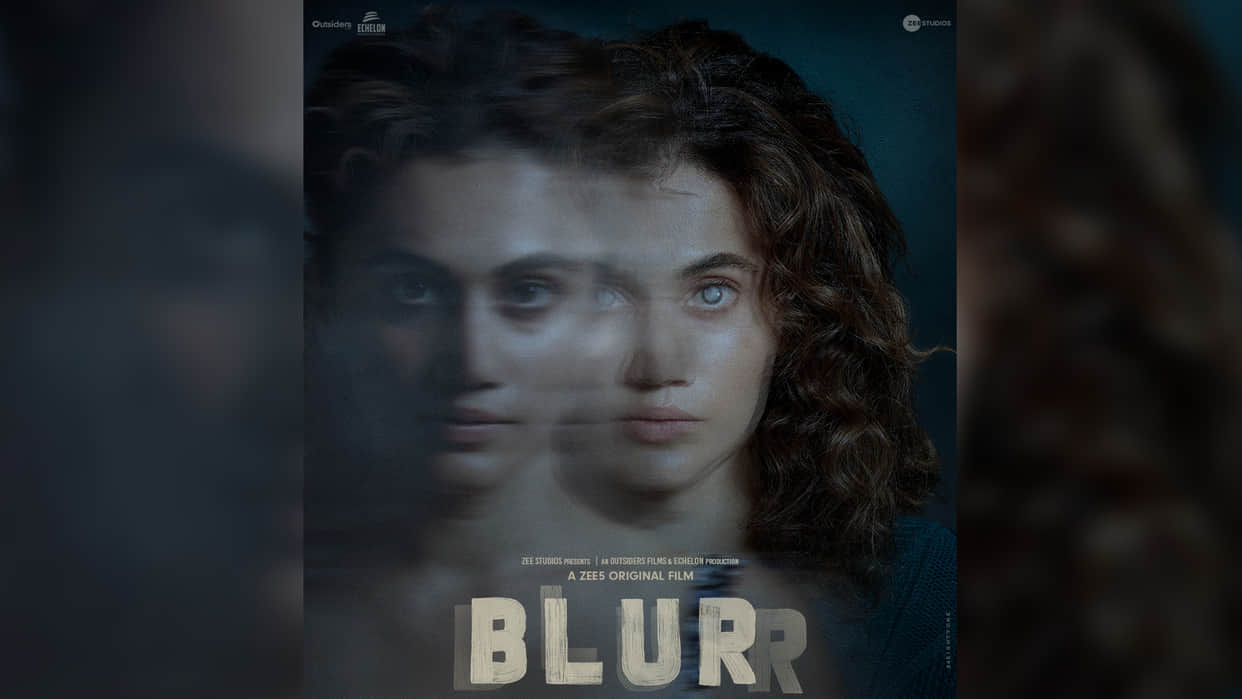 Blurr: taapsee pannu and gulshan devaiah film teaser release movie to stream on zee5 from 9th december