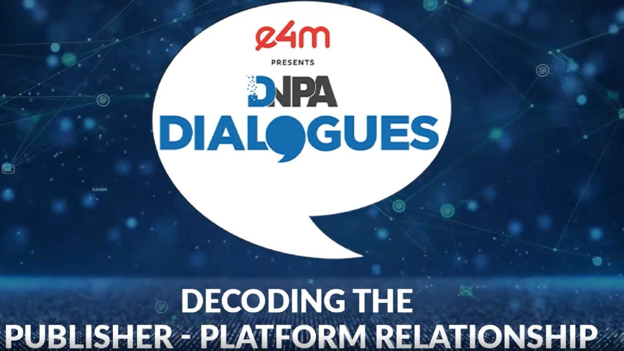 tech companies and digital news media relation will be discussed in first DNPA Dialogues on Friday