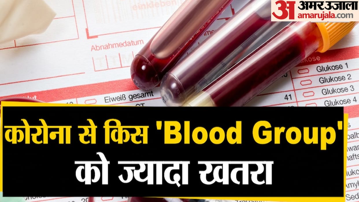 Coronavirus Precautions Tips Which Blood Group Have Higher Risk of COVID 19 Know Details