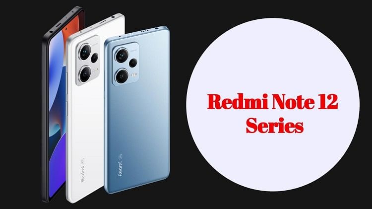 Redmi Note 12 Series