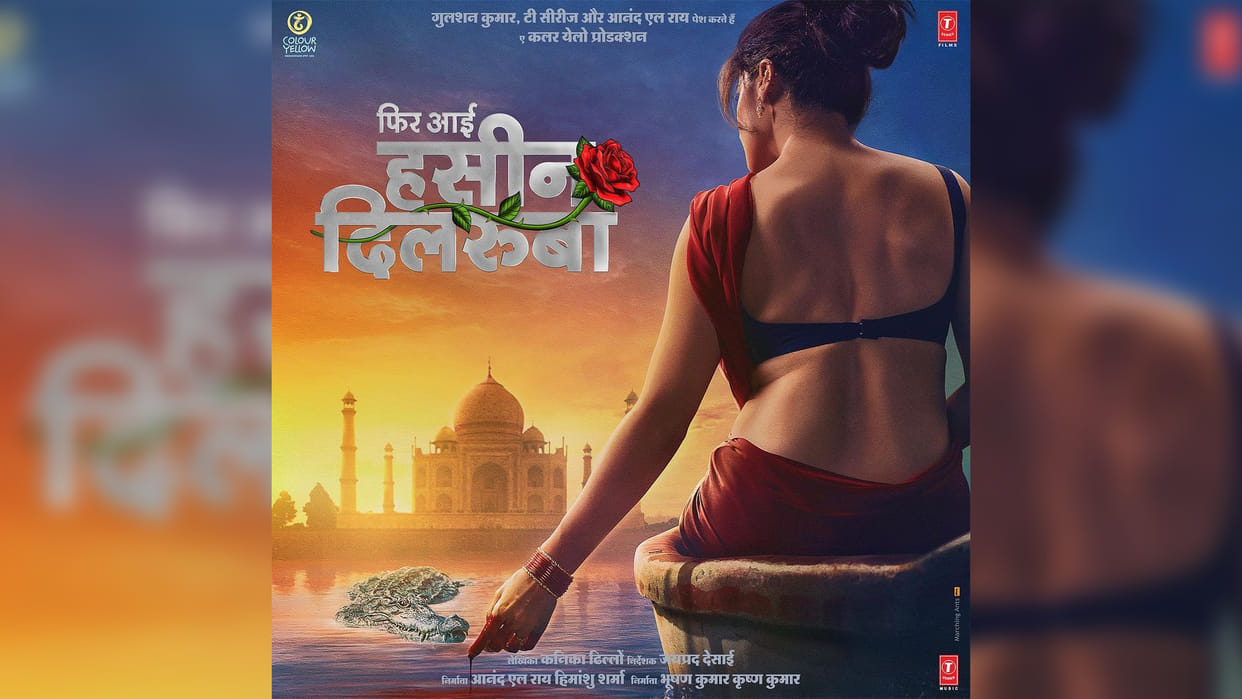 Phir Aayi Haseen Dilruba Teaser Starring Vikrant Massey Taapsee Pannu Sunny Kaushal Film