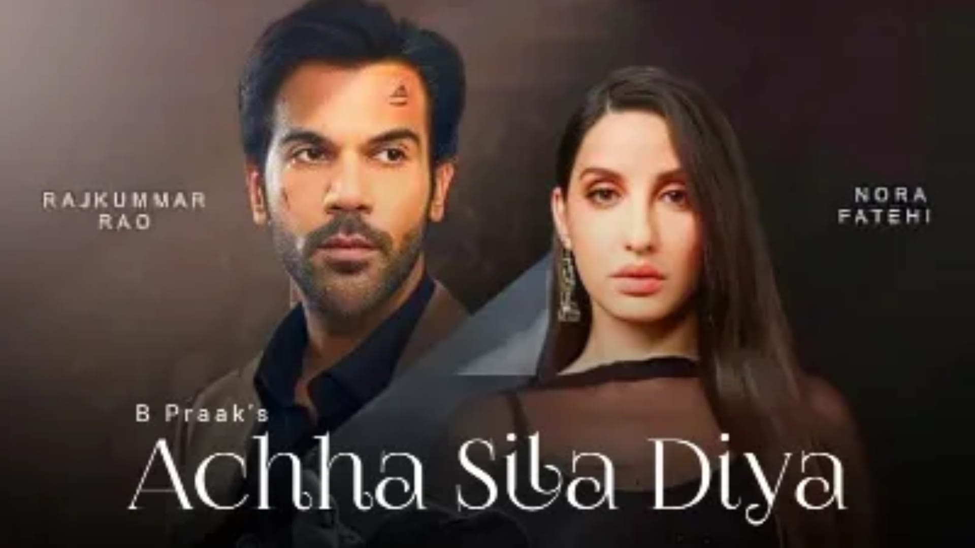 Nora Fatehi Rajkumar Rao new Music video song Achha Sila Diya teaser released shows actress betraying actor