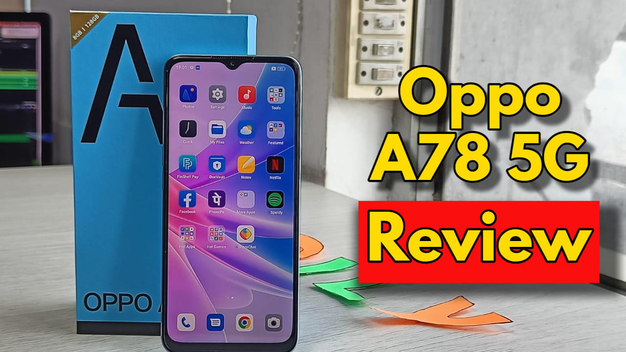 Oppo A78 5G Review: рдУрдкреНрдкреЛ рдХрд╛ рдпрд╣ рдлреЛрди рдЦрд░реАрджрдирд╛ рдЪрд╛рд╣рд┐рдП рдпрд╛ рдирд╣реАрдВ, рдкрд╛рдВрдЪ рдкреНрд╡рд╛рдЗрдВрдЯ рдореЗрдВ рд░рд┐рд╡реНрдпреВ рдкрдврд╝реЗрдВ Oppo A78 5G Review in Hindi Know Price, Camera and Specifications full Details in Five Major Points