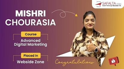 Success Story: B.Com student Mishri got job in website zone from digital marketing course of success-safalta