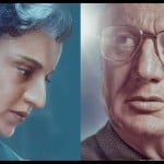 Kangana Ranuat Anupam Kher