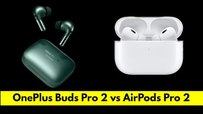 AirPods Pro 2 vs OnePlus Buds Pro 2: Which Is the Right TWS for