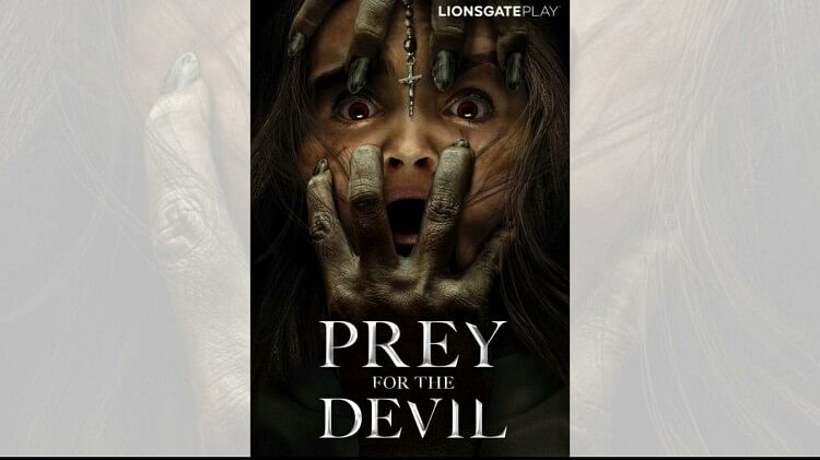 Prey For The Devil Lionsgate Play Is Set To Stream A Tale Of Horror And