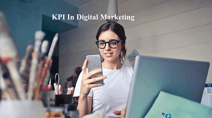 Digital Marketing: How to improve your digital campaigns through KPI, why it is important for website-safalta