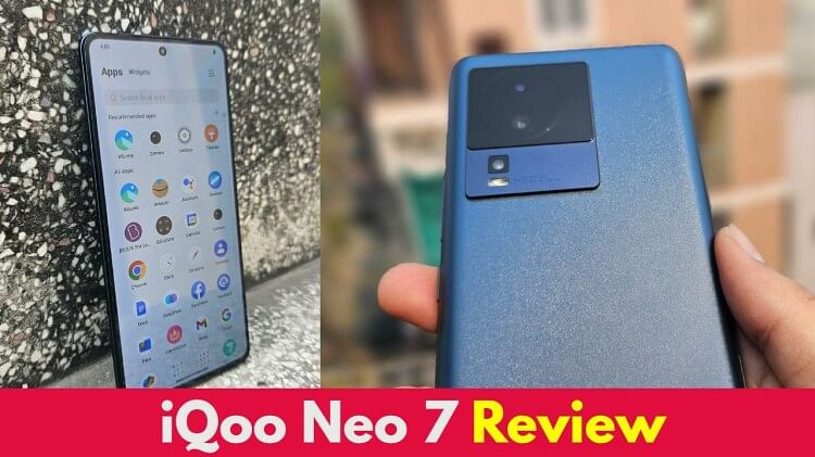 iQoo Neo 7 Review: Most powerful phone in the price of 30 thousand?  From performance to camera features, know everything