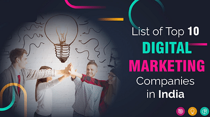 Top 10 Digital Marketing Companies In India,Know How to get a job in it-safalta