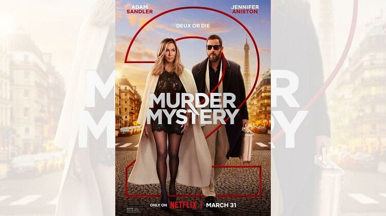 Adam Sandler & Jennifer Aniston Star In “Murder Mystery 2” On Netflix March  31 - Irish Film Critic