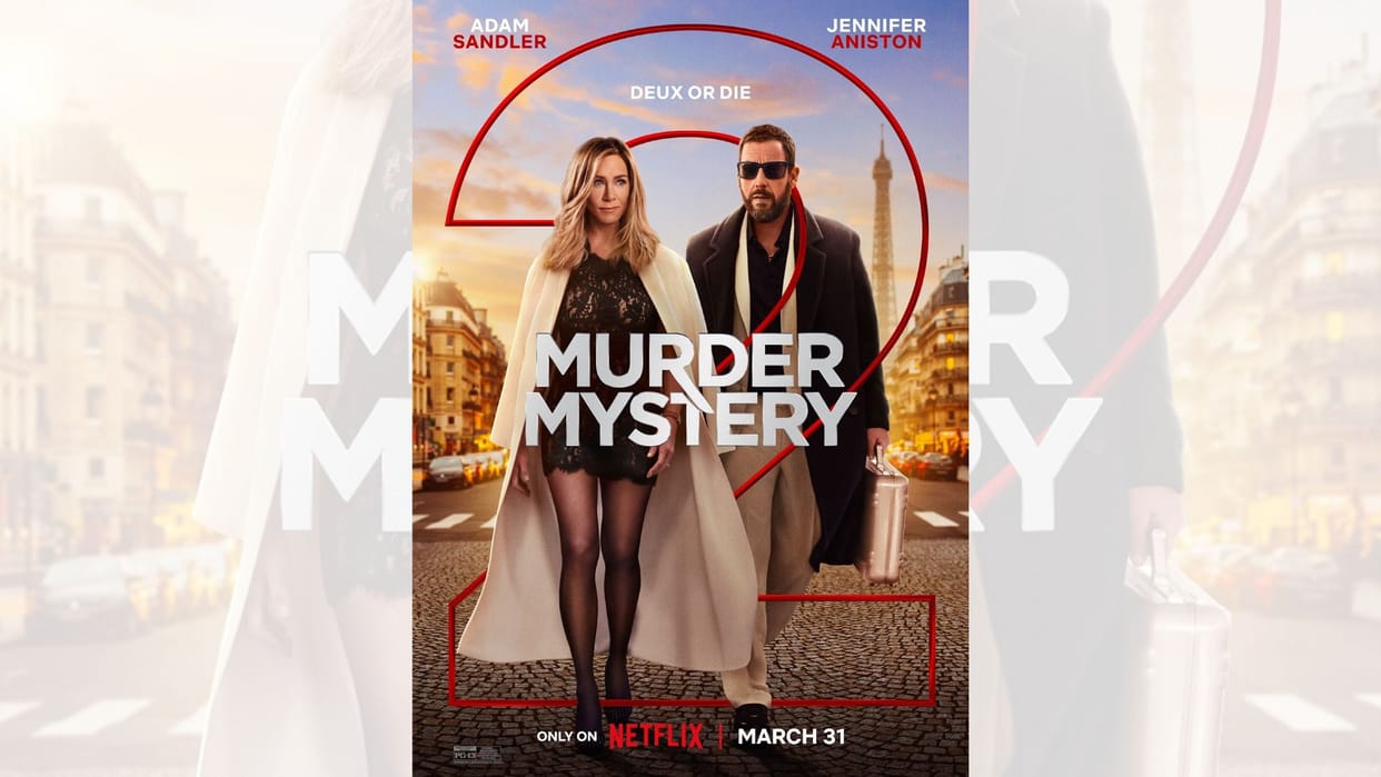 Murder Mystery 2 Review by Pankaj Shukla Jeremy Garelick James Vanderbilt Adam Sandler Jennifer Aniston