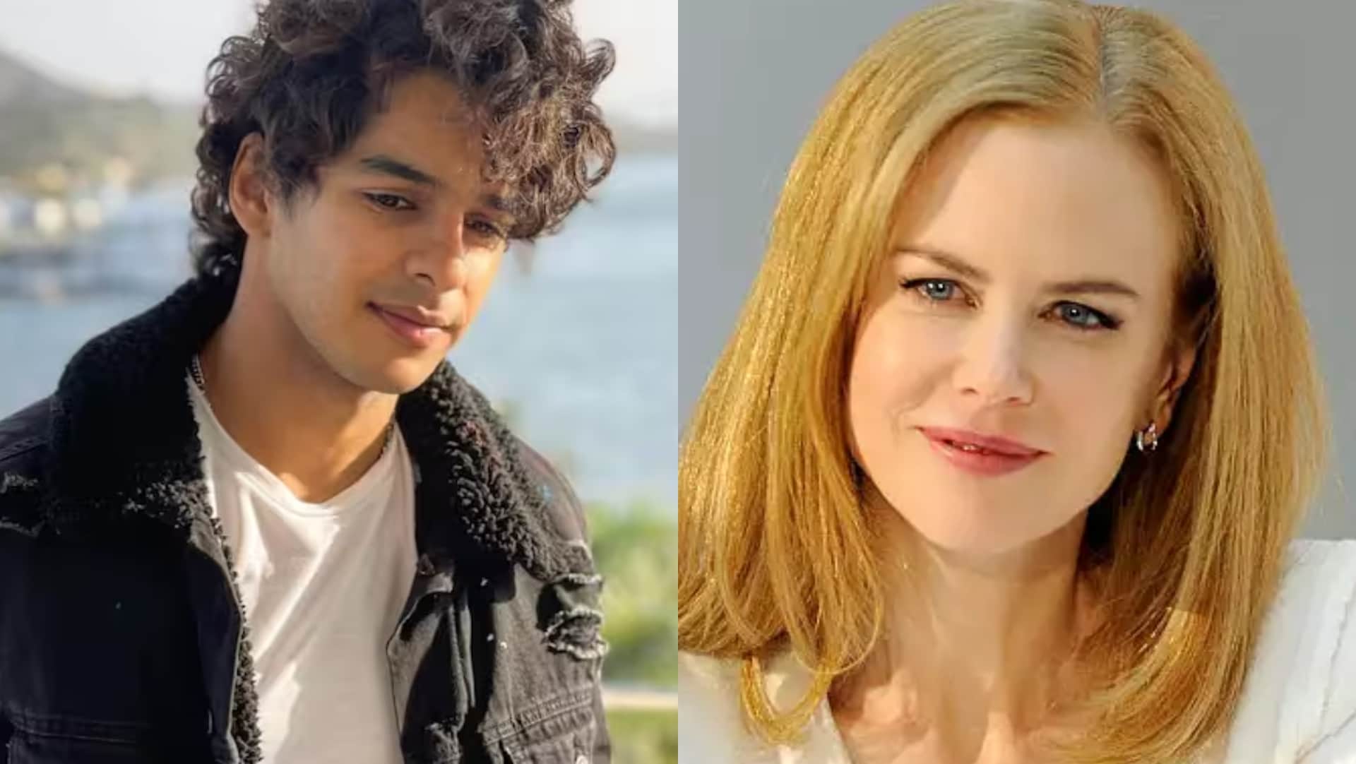 Ishaan Khatter talks about his Hollywood debut with Nicole Kidman share details of series The Perfect Couple