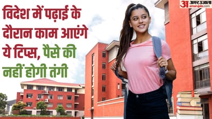 Study in Abroad: be prepare to study abroad, take care of financial planning tips to study in overseas