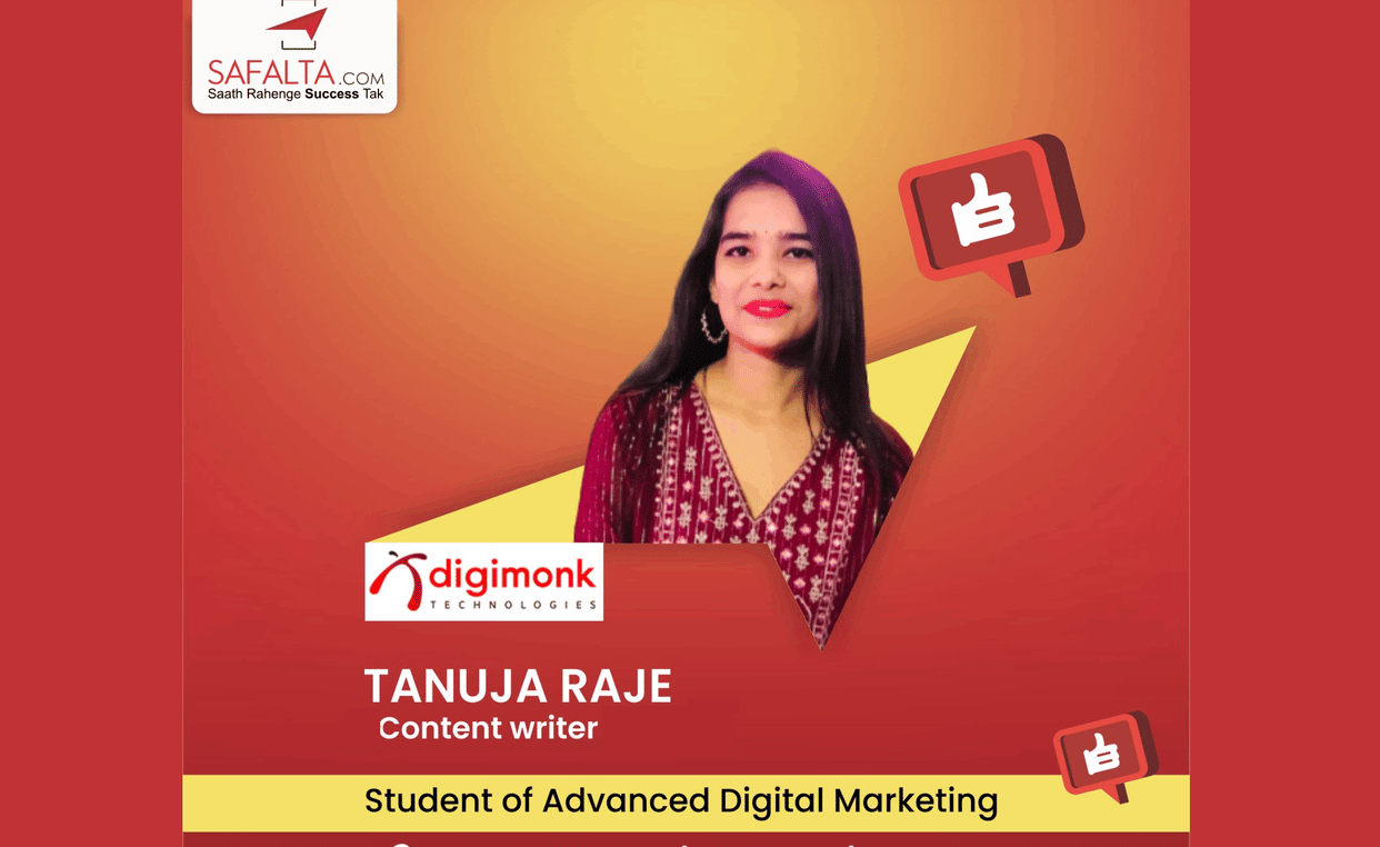 Success Story: know how Tanuja got her first job in Digimank from Advance Digital Marketing course of-safalta