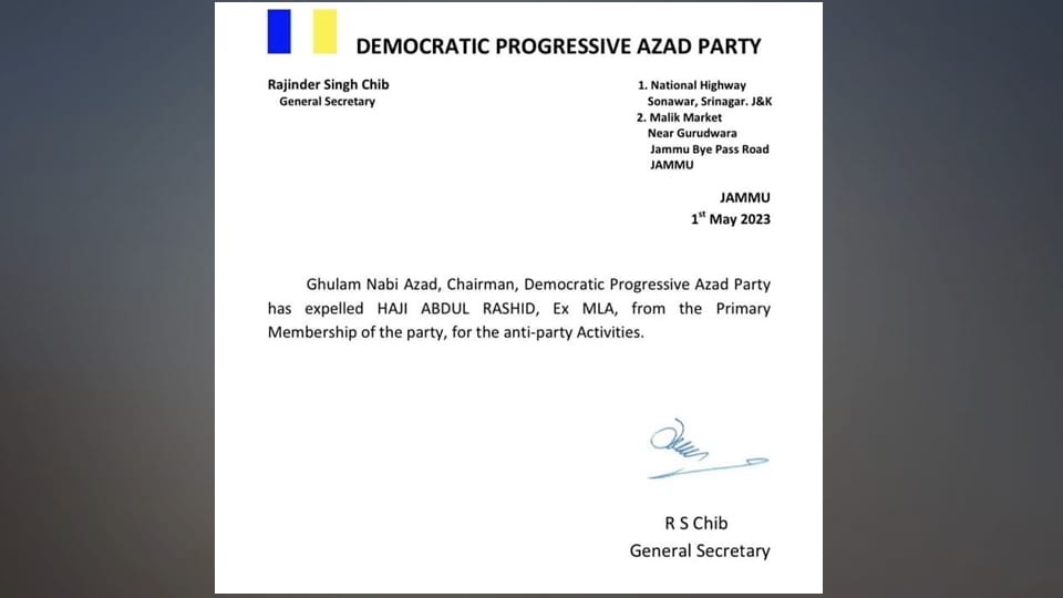 Ghulam Nabi Azad expelled former MLA Haji Abdul Rashid from party DPAP