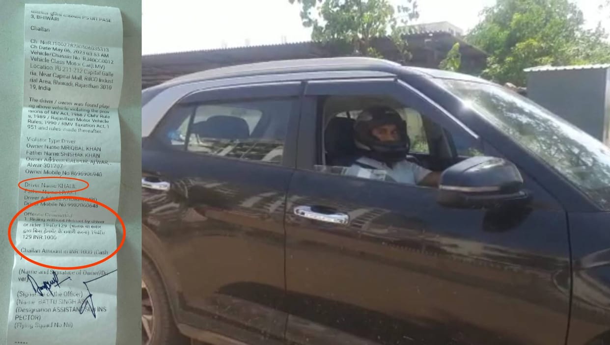 Bhiwadi police chalan of rupees one thousand to car driver for not wearing helmet