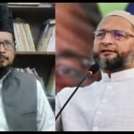 मौलाना शहाबुद्दीन रजवी और असदुद्दीन ओवैसी