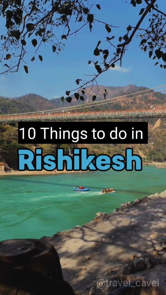 10 Things to do in Rishikesh