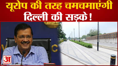 Delhi's roads will be developed on the lines of European cities