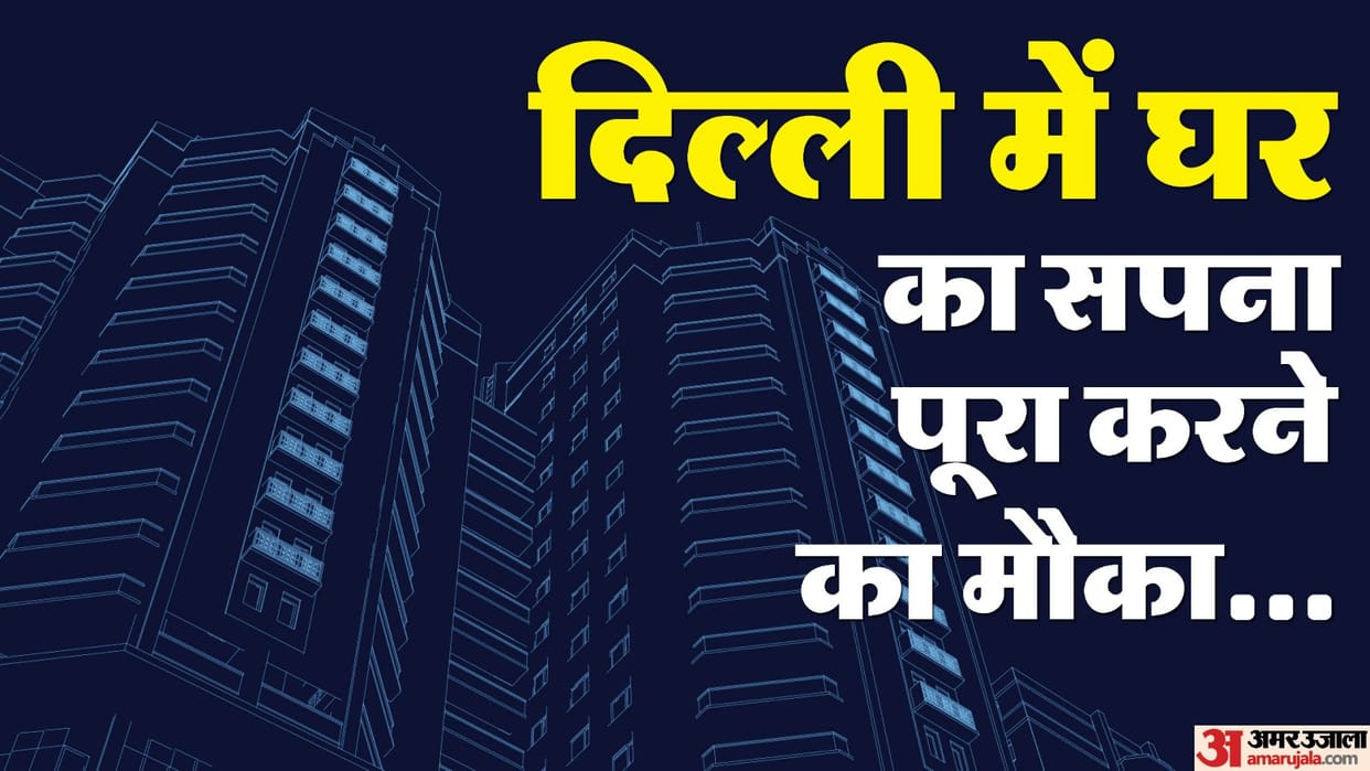 DDA launches scheme of 5623 flats registration can be done till July 10