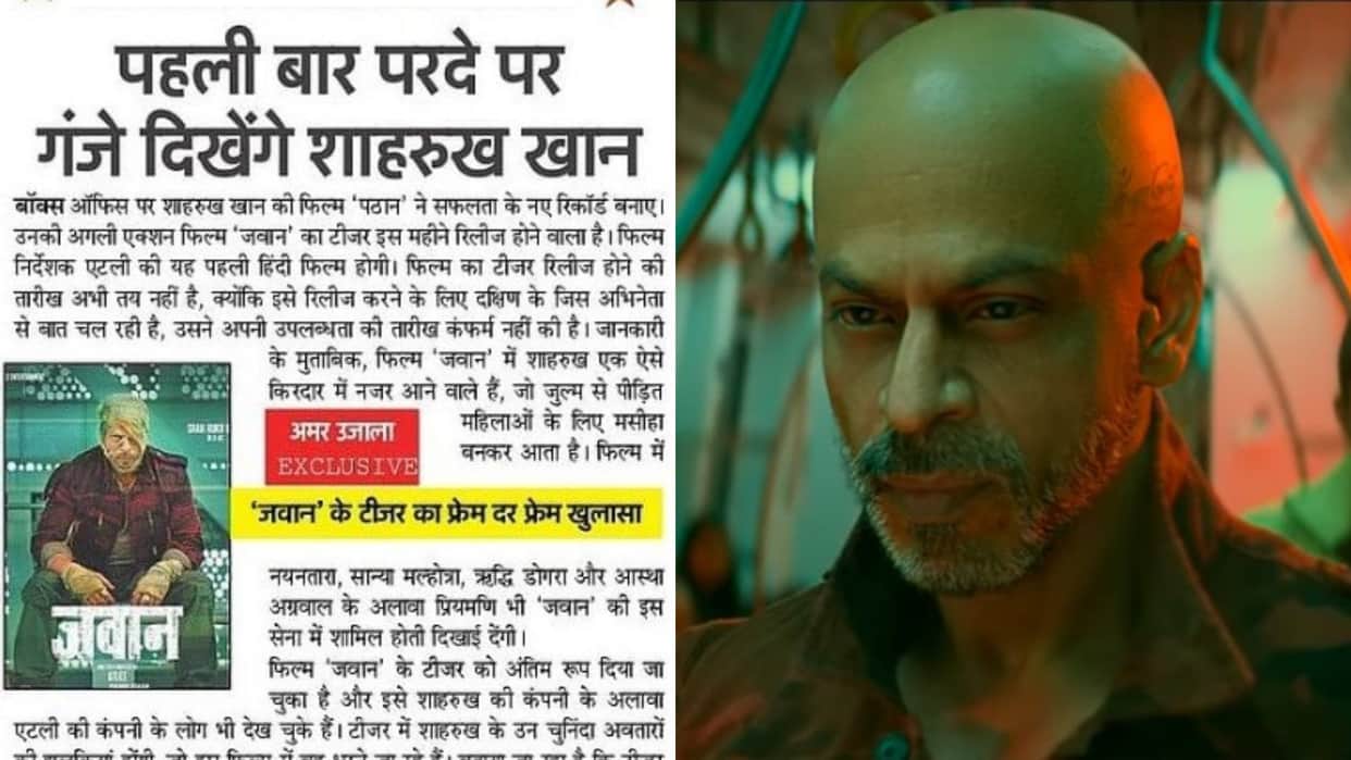 Amar Ujala broke the news of Jawan Teaser Prevue on 3 July 2023 about Shah Rukh Khan Bald look