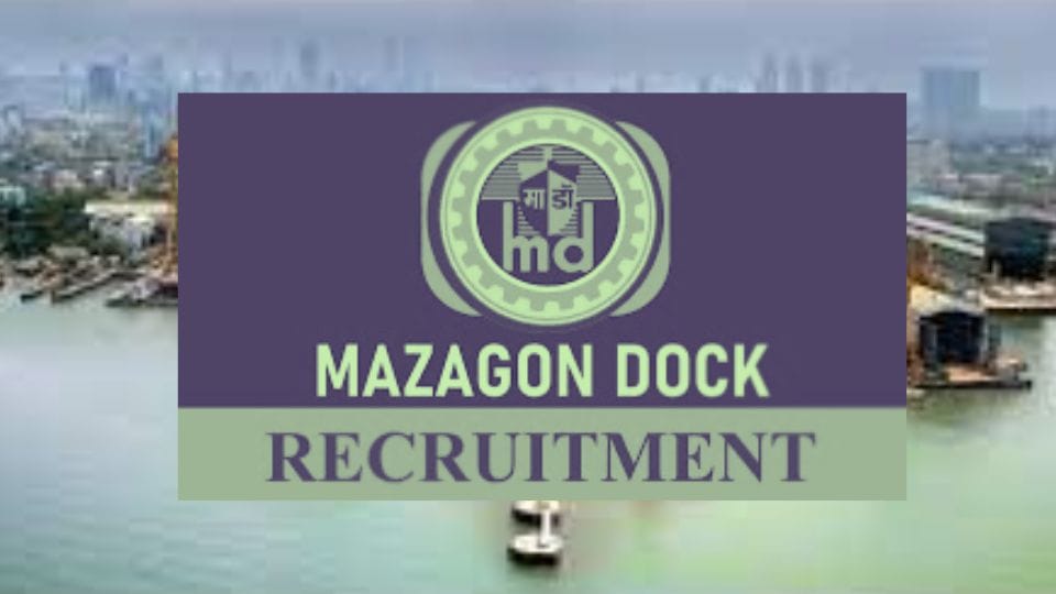 Mazagaon Dock Recruitment 2023 Application begins for 466 Apprentice Trainees, direct link here