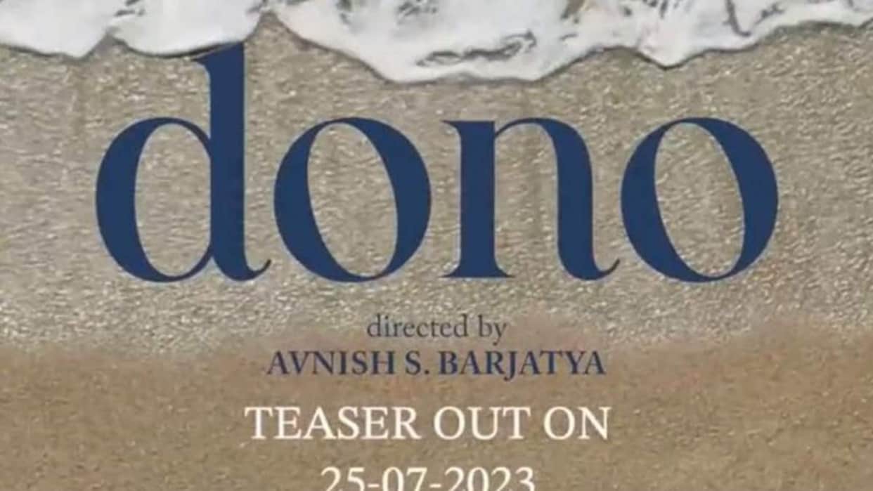Dono Teaser will out on this Date Rajveer Deol Paloma Thakeria Dhillon Avnish Barjatya