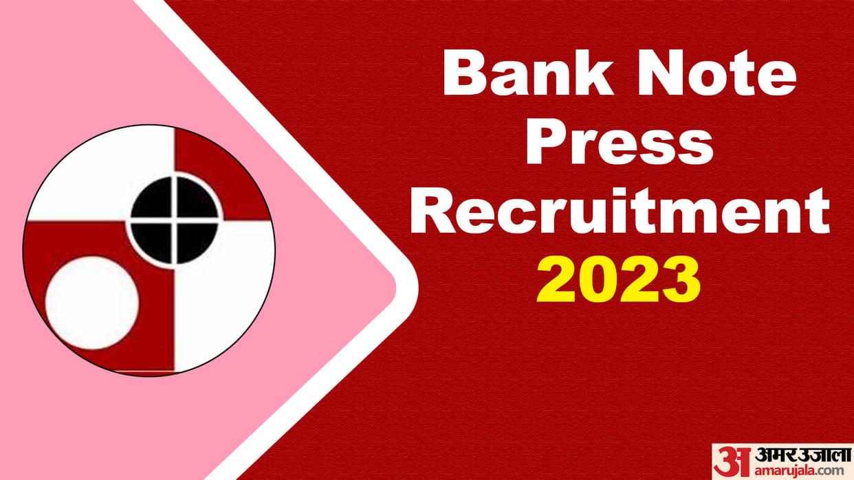 Bank Note Press Junior Technician and other posts recruitment 2023 Apply at bnpdewas.spmcil.com