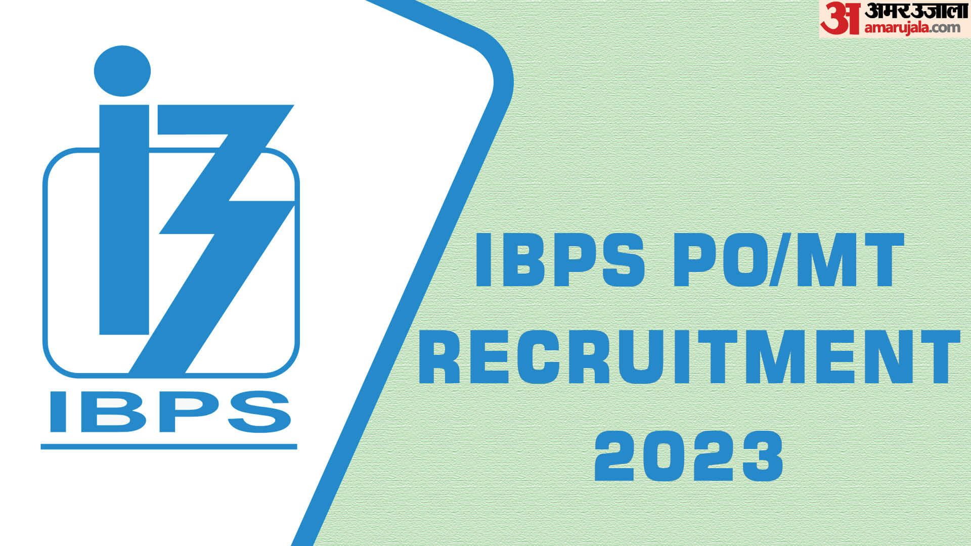 IBPS PO mt 2023 recruitment know how to Apply online at ibps.in