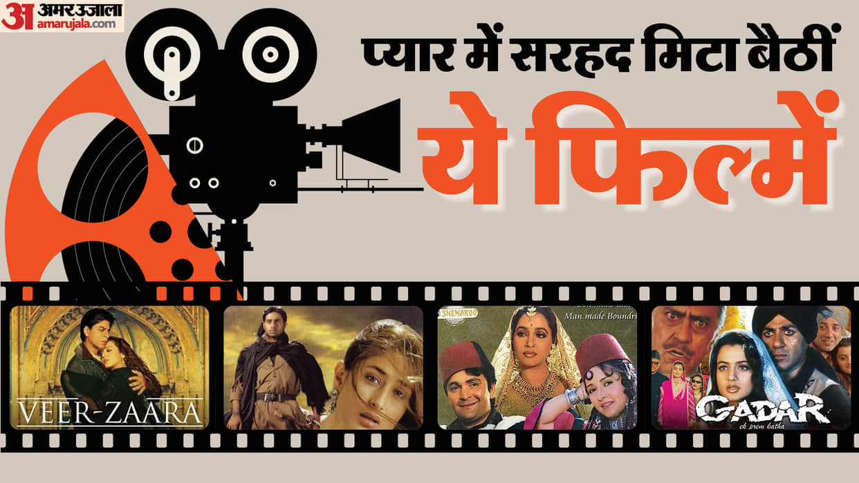 These Films Show Love Stories Across Border Gadar Refugee Veer Zara Henna